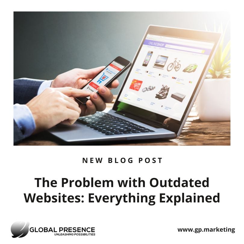 The Problem with Outdated Websites: Everything Explained - Blog Banner